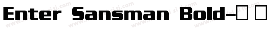 Enter Sansman Bold字体转换